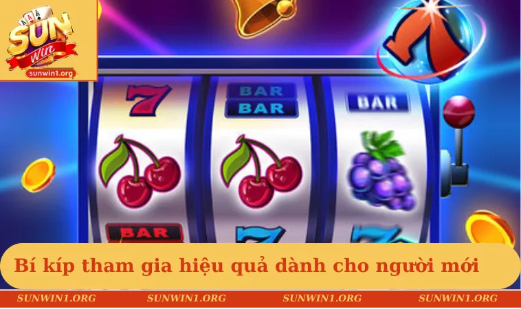 Bí kíp tham gia hiệu quả dành cho người chưa có kinh nghiệm