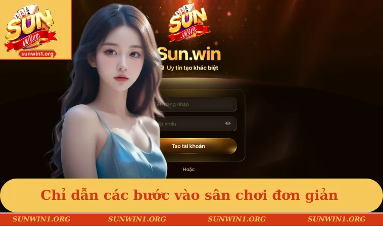 Chỉ dẫn các bước vào sân chơi đơn giản và dễ dàng