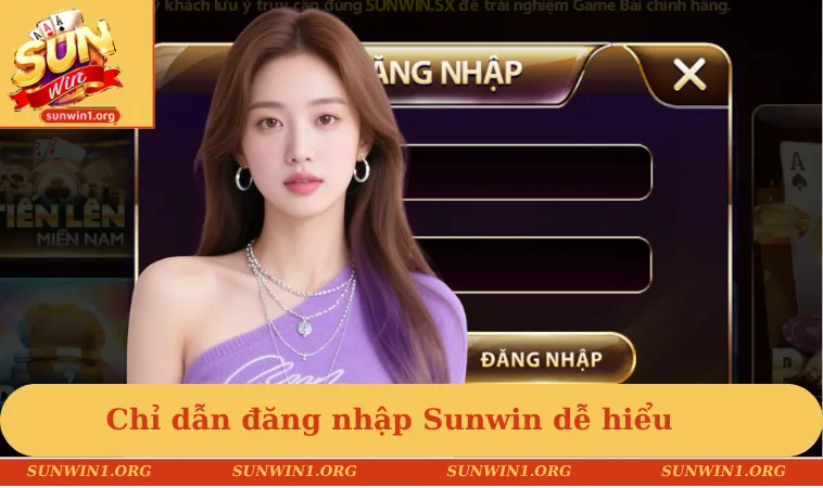 Đăng nhập SUNWIN 1 Chỉ dẫn đăng nhập SUNWIN dễ hiểu cho người mới bắt đầu