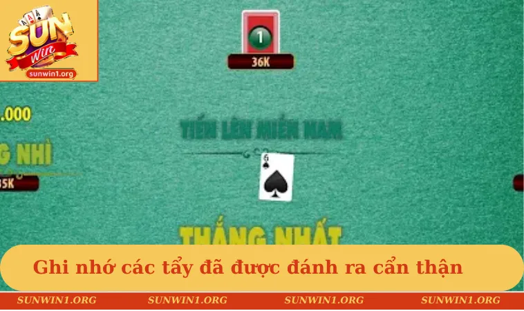 Ghi nhớ các tẩy đã được đánh ra cẩn thận