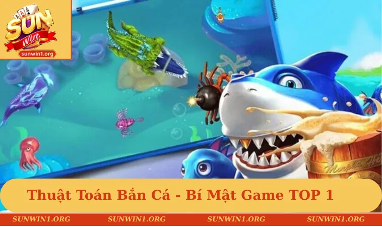 Thuật toán bắn cá