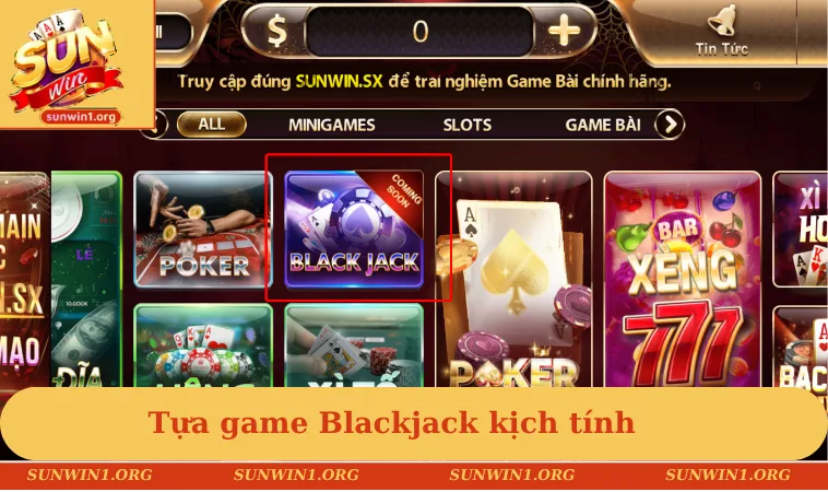 Tựa game Blackjack kịch tính